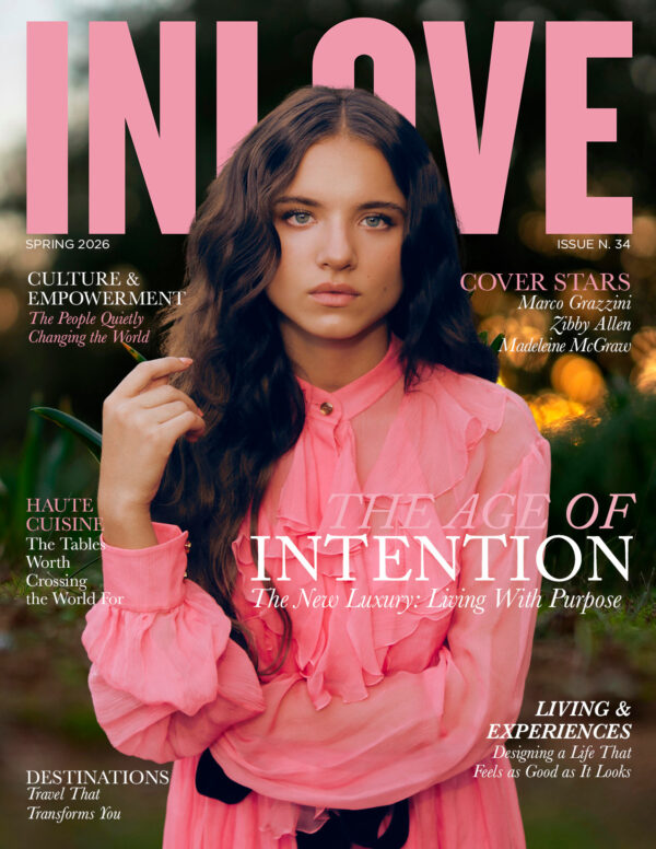 INLOVE MAGAZINE Spring 2026 ISSUE 34 - Inlove Mag